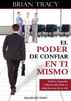 EL PODER DE CONFIAR EN TI MISMO - BRIAN TRACY.pdf